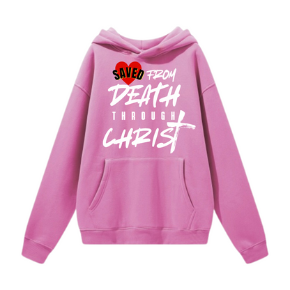 MEN SAVED FROM DEATH HOODIE